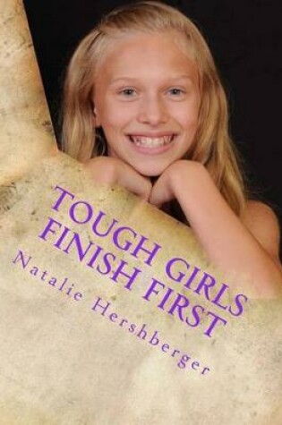 Cover of Tough Girls Finish First