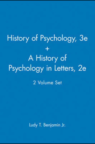 Cover of A History of Pyschology 3e & A History of Psychology in Letters 2e, 2 Volume Set
