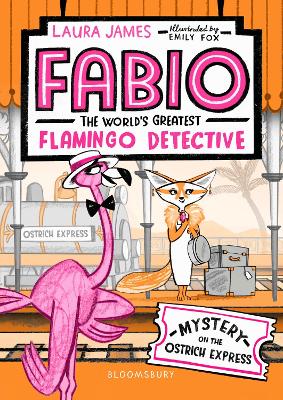 Book cover for Fabio The World's Greatest Flamingo Detective: Mystery on the Ostrich Express