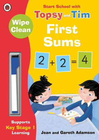 Book cover for Wipe-Clean First Sums: Start School with Topsy and Tim