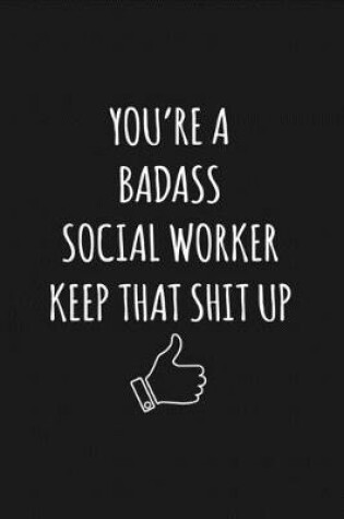 Cover of You're A Badass Social Worker