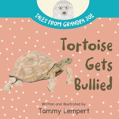 Cover of Tortoise Gets Bullied