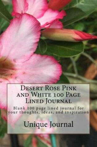 Cover of Desert Rose Pink and White 100 Page Lined Journal