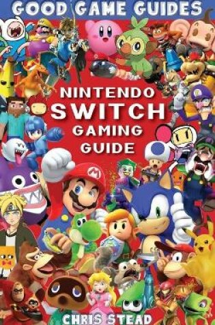 Cover of Nintendo Switch Gaming Guide