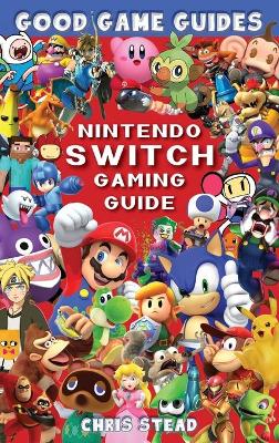 Book cover for Nintendo Switch Gaming Guide