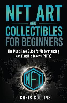 Book cover for NFT Art and Collectables for Beginners