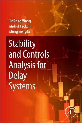 Book cover for Stability and Controls Analysis for Delay Systems