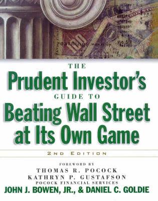 Book cover for The Prudent Investors Guide to Beating Wall Street at Its Own Game