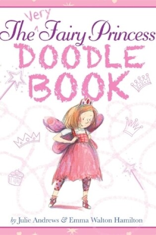 Cover of The Very Fairy Princess Doodle Book