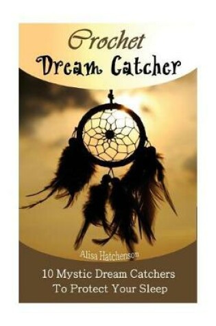 Cover of Crochet Dream Catchers