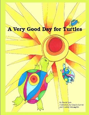 Book cover for A Very Good Day for Turtles