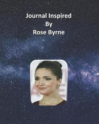 Book cover for Journal Inspired by Rose Byrne