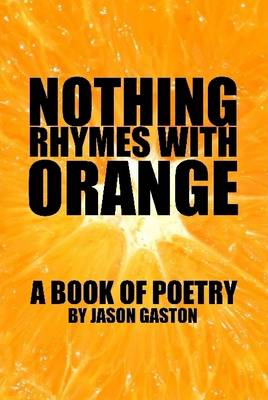 Book cover for Nothing Rhymes with Orange