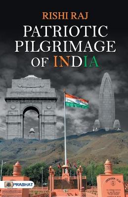 Book cover for Patriotic Pilgrimage of India