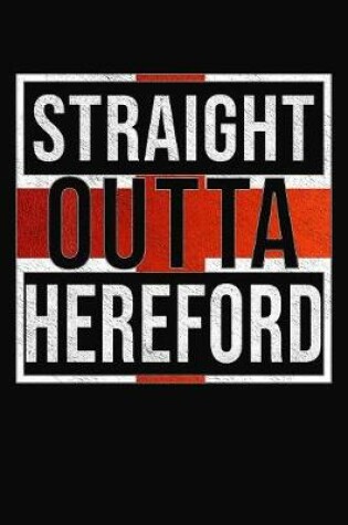 Cover of Straight Outta Hereford
