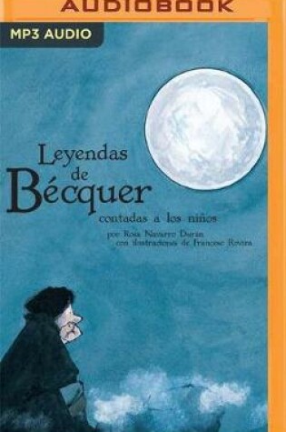 Cover of Las Leyendas De Bécquer Contada A Los Niños (Narración en Castellano)