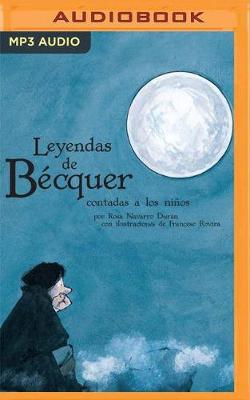 Book cover for Las Leyendas De Bécquer Contada A Los Niños (Narración en Castellano)