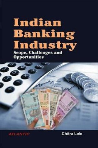 Cover of Indian Banking Industry: