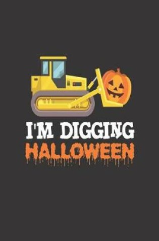 Cover of I'm Digging Halloween