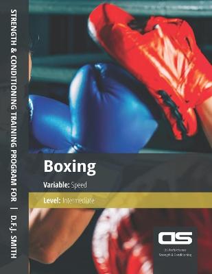 Book cover for DS Performance - Strength & Conditioning Training Program for Boxing, Speed, Intermediate
