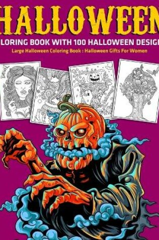 Cover of Halloween Coloring Book with 100 Halloween Designs