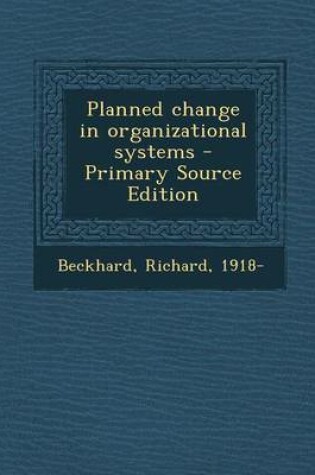 Cover of Planned Change in Organizational Systems