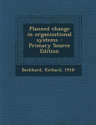 Book cover for Planned Change in Organizational Systems