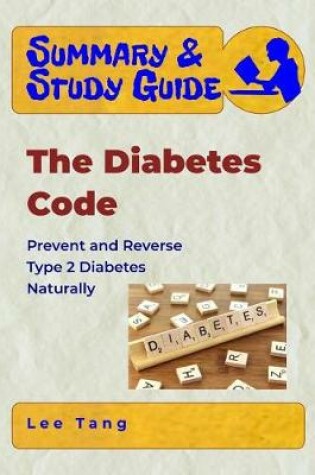 Cover of Summary & Study Guide - The Diabetes Code