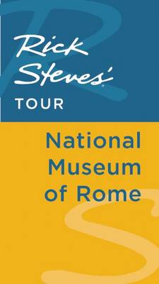 Cover of Rick Steves' Tour: National Museum of Rome