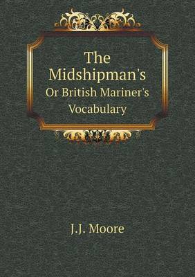 Book cover for The Midshipman's Or British Mariner's Vocabulary