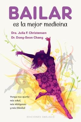 Book cover for Bailar Es La Mejor Medicina