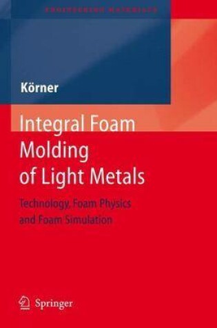 Cover of Integral Foam Molding of Light Metals