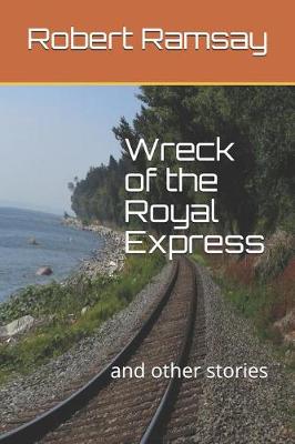 Book cover for Wreck of the Royal Express