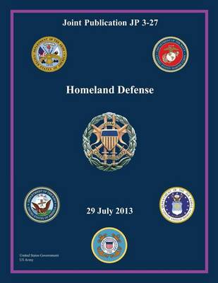 Book cover for Joint Publication JP 3-27 Homeland Defense 29 July 2013