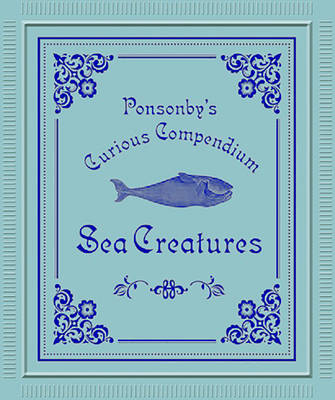 Book cover for Ponsonby's: Sea Creatures