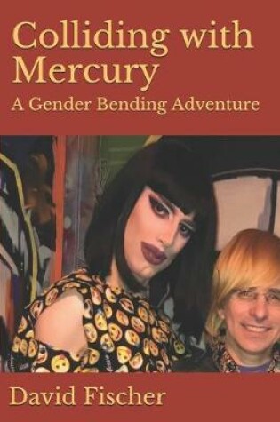 Cover of Colliding with Mercury