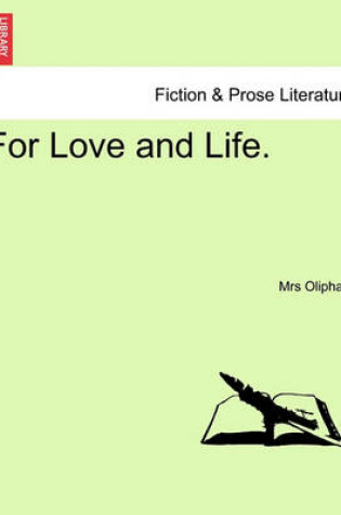 Cover of For Love and Life. Vol. III