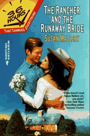 Cover of The Rancher And The Runaway Bride