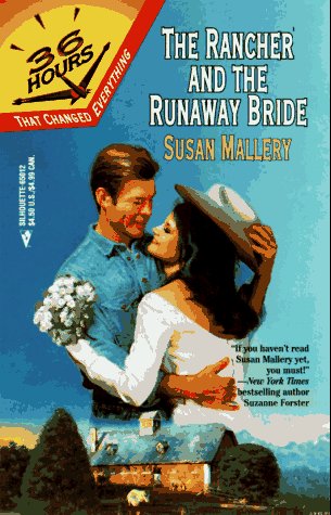 Book cover for The Rancher And The Runaway Bride