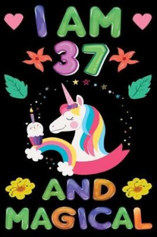 Cover of I am 37 And Magical