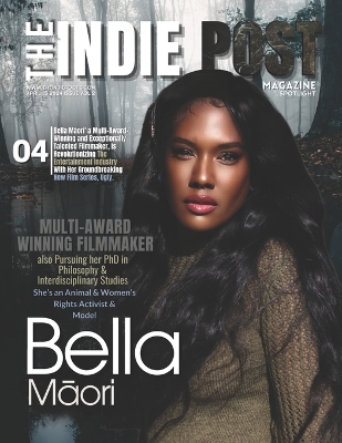 Book cover for The Indie Post Magazine Bella Maori April 15, 2024 Issue Vol 2