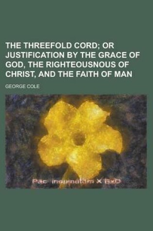 Cover of The Threefold Cord