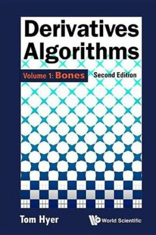 Cover of Derivatives Algorithms - Volume 1