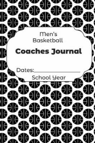 Cover of Mens Basketball Coaches Journal Dates