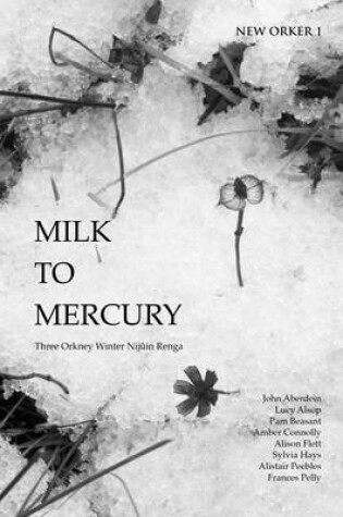 Cover of Milk to Mercury