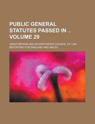 Book cover for Public General Statutes Passed in Volume 29