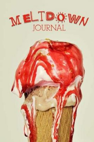 Cover of Meltdown Journal Write The Bad Day Away