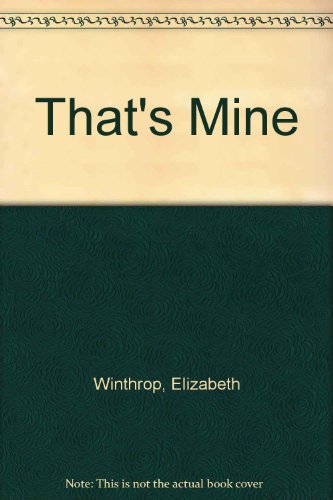 Book cover for That's Mine