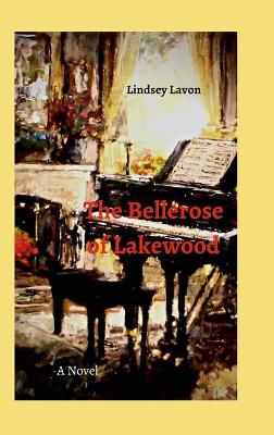 Book cover for The Bellerose of Lakewood