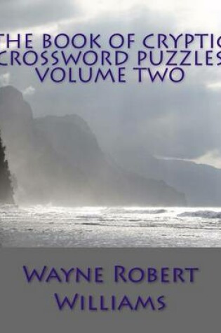 Cover of The Book of Cryptic Crossword Puzzles Volume Two